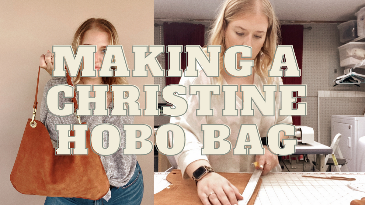 MAKING A CHRISTINE HOBO BAG