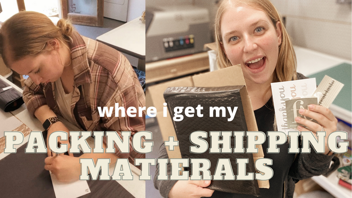 WHERE I GET MY PACKAGING +SHIPPING SUPPLIES